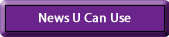 News U Can Use